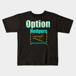 Option Hedgers Kids T-Shirt